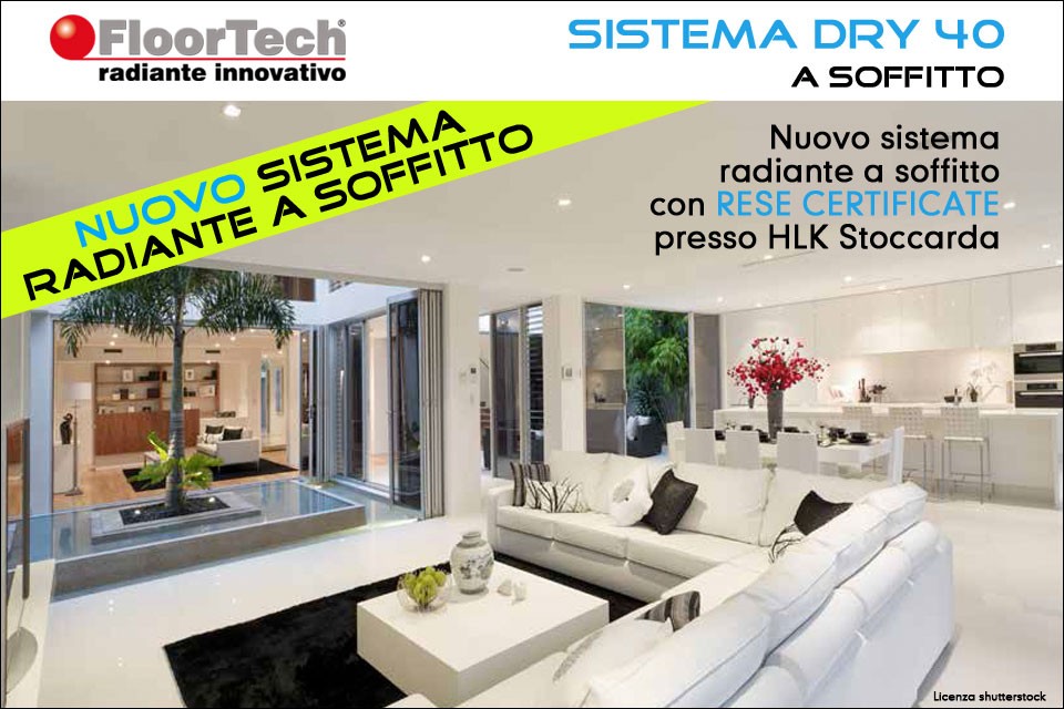 SISTEMA RADIANTE A SOFFITTO DRY40: caldo e freddo CERTIFICATI! (Anteprima)