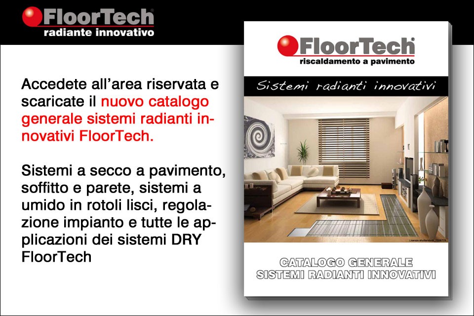 Nuovo catalogo Sistemi radianti innovativi FloorTech (Anteprima)